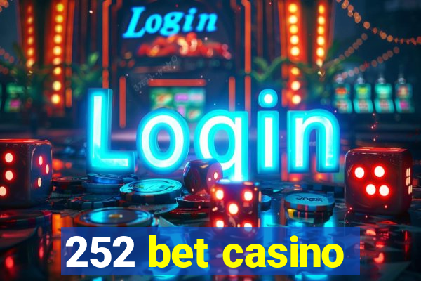 252 bet casino